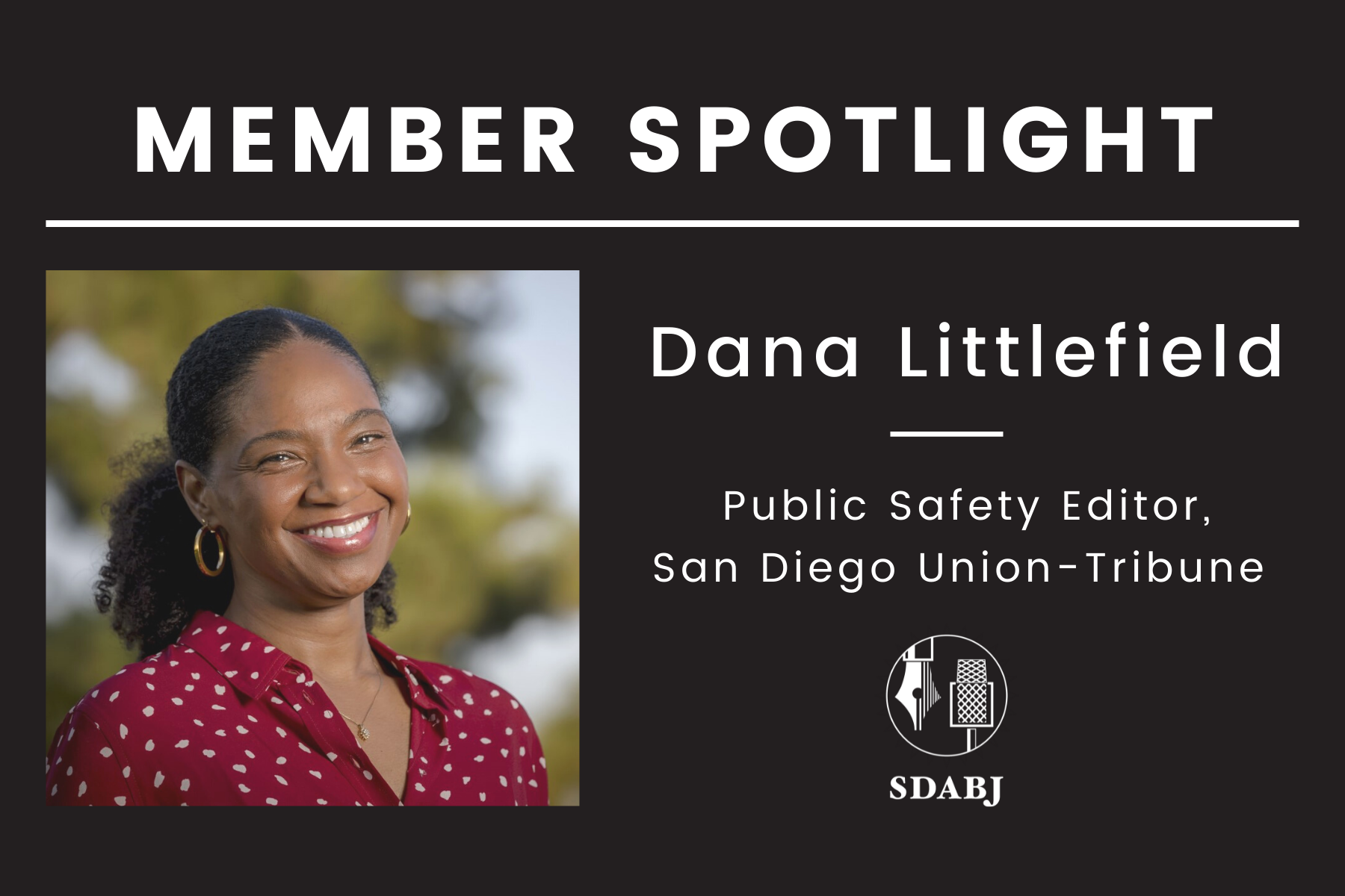 SDABJ Member Spotlight: Dana Littlefield